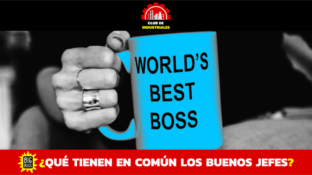 5 Cosas que Tienen en Común los Buenos Jefes
