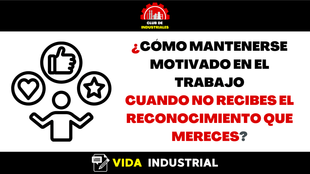Ante la Falta de Reconocimiento en el Trabajo, 4 Claves de Automotivación